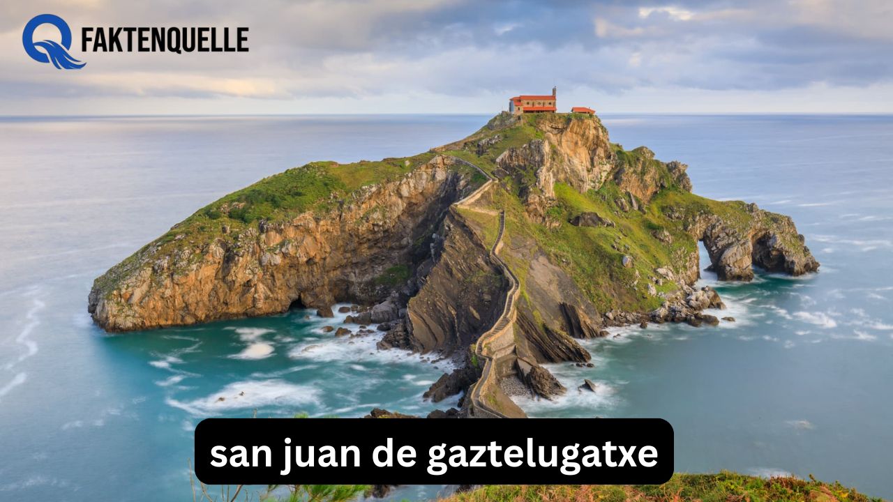 San Juan de Gaztelugatxe: Tipps für den Besuch