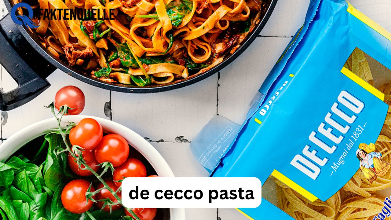 De Cecco Pasta: Sorten, Qualität und Kauf-Tipps